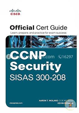 CCNP Security SISAS 300-208 Official Cert Guide