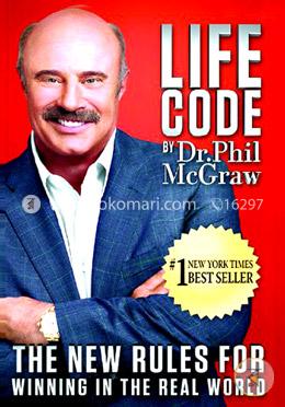 Life Code: The New Rules for Winning in the Real World