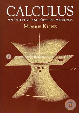 Calculus: An Intuitive and Physical Approach