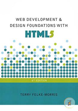 Web Development and Design Foundations with HTML5