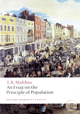 An Essay On the Principal of Population