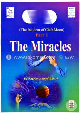 The Miracles :The Incident of Cleft Moon (Part 1)