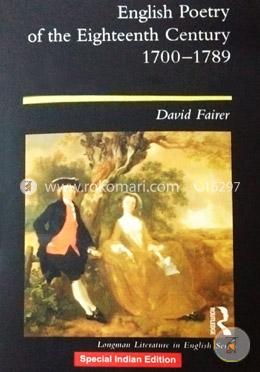 English Poetry of the Eighteenth Century, 1700-1789