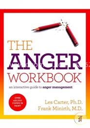 The Anger Workbook: An Interactive Guide to Anger Management