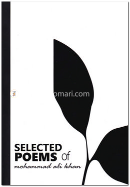 Selected Poems of Mohammad Ali Khan