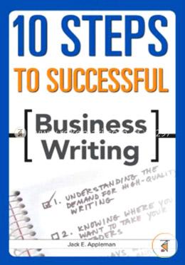 10 Steps to Successful Business Writing