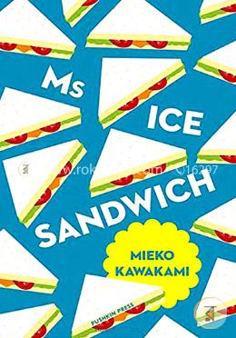 Ms Ice Sandwich (Japanese Novellas)