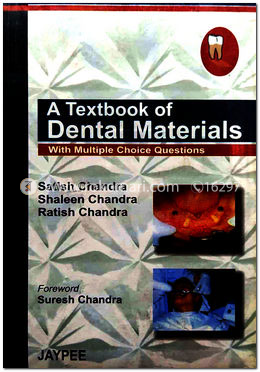 A Textbook Of Dental Materials With Multiple Choice Questions image