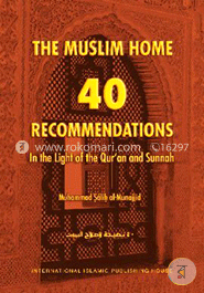The Muslim Home: 40 Recommendations