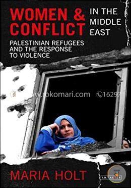 Women and Conflict in the Middle East