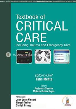 Textbook of Critical Care Including Trauma and Emergency Care