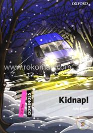 Dominoes Starter: Kidnap (Dominoes: Starter Level, 250 Headwords)