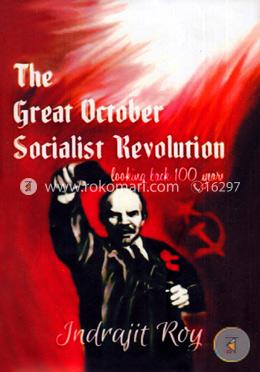 The Great October Socialist Revolution (Looking Back 100 Years) image