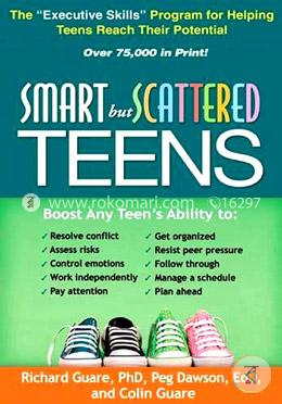 Smart but Scattered Teens: The