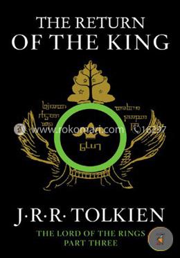 The Return of the King: Being the Third Part of the Lord of the Rings