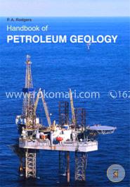 Handbook Of Petroleum Geology_ (2 Volumes)