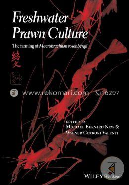 Freshwater Prawn Culture : The Farming Of Macrobrachium Rosenbergii