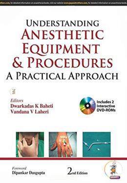 Understanding Anesthetic Equipment and Procedures: A Practical Approach