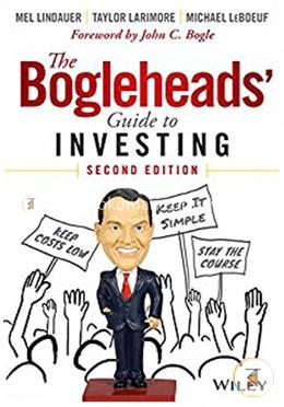 The Bogleheads' Guide To Investing