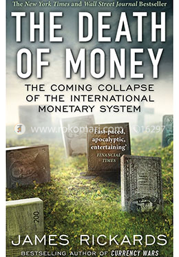 The Death of Money