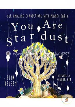 You Are Stardust