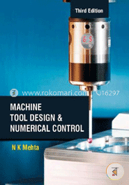 Machine Tool Design and Numerical Control