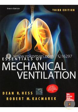 Essentials of Mechanical Ventilation