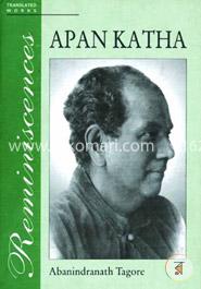 Reminiscences (Apan Katha)