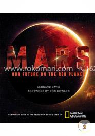 Mars: Our Future on the Red Planet