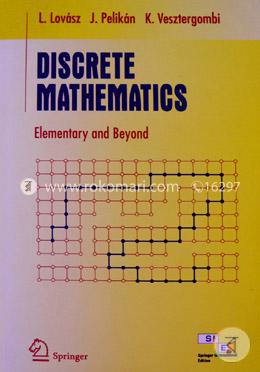 Discrete Mathematics: Elementary and Beyond