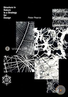 structure in nature is a strategy for design