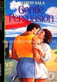 Gentle Persuasion