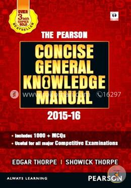 The Pearson Concise General Knowledge Manual 2016