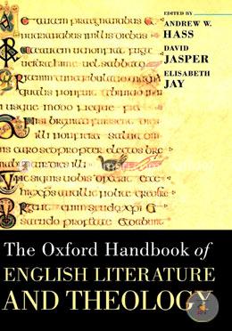 The Oxford Handbook of English Literature and Theology