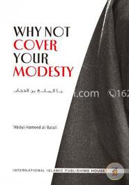 Why Not Cover Your Modesty
