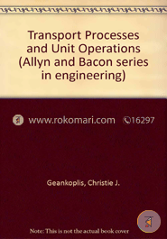 Transport Processes and Unit Operations 