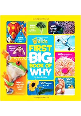 National Geographic Kids First Big Book of Why (National Geographic Little Kids First Big Books)