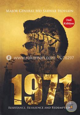 1971: Resistance, Resilience And Redemption