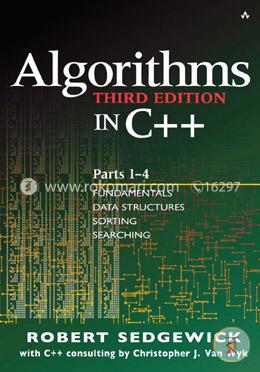Algorithms in C  , Parts 1-4: Fundamentals, Data Structure, Sorting, Searching