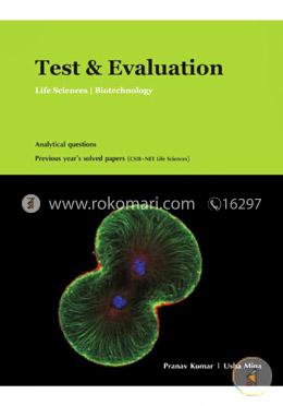 Test and Evaluation : Life Science
