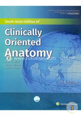 Clinically Oriented Anatomy (South Asian Edition) image