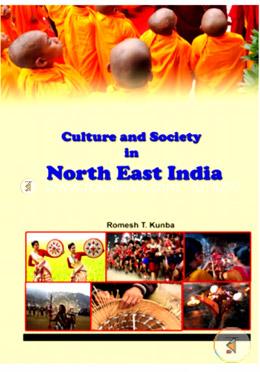 Culture and Society in North East India