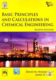 Basic Principles And Calculations In Chemical Engineering 
