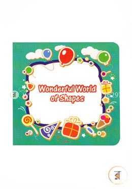 Wonderful World Of Shapes