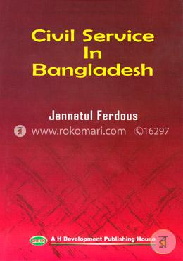 Civil Service In Bangladesh