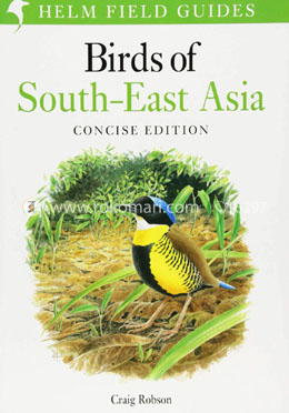 Birds of South-East Asia: Concise Edition (Helm Field Guides)
