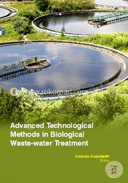 Advanced Technological Methods in Biological West Water Treatment