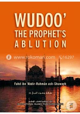 Wudoo': The Prophet's Ablution
