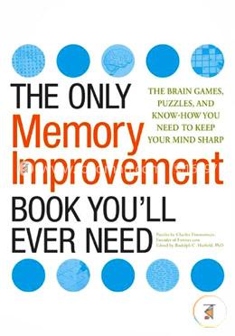 The Only Memory Improvement Book You'll Ever Need