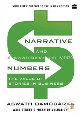 Narrative and Numbers: The Value of Stories in Business